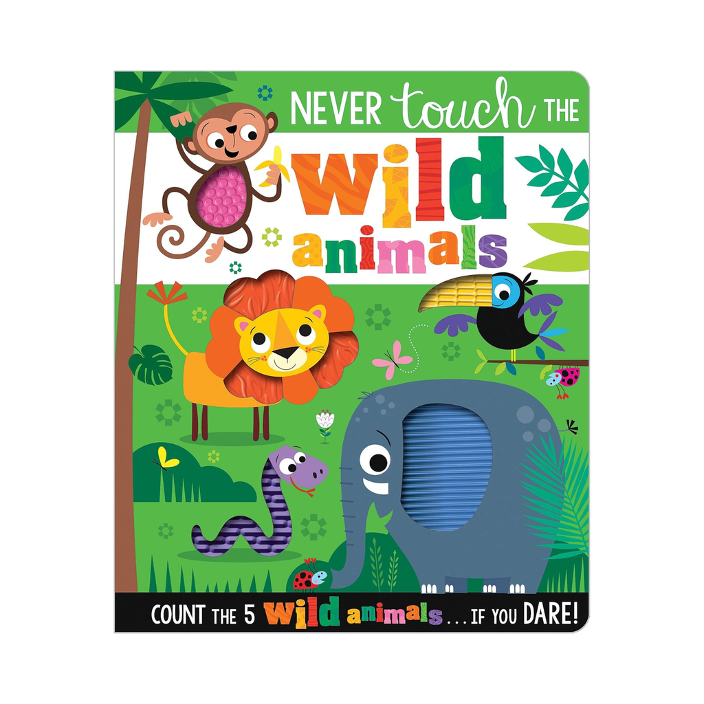 Never Touch the Wild Animals