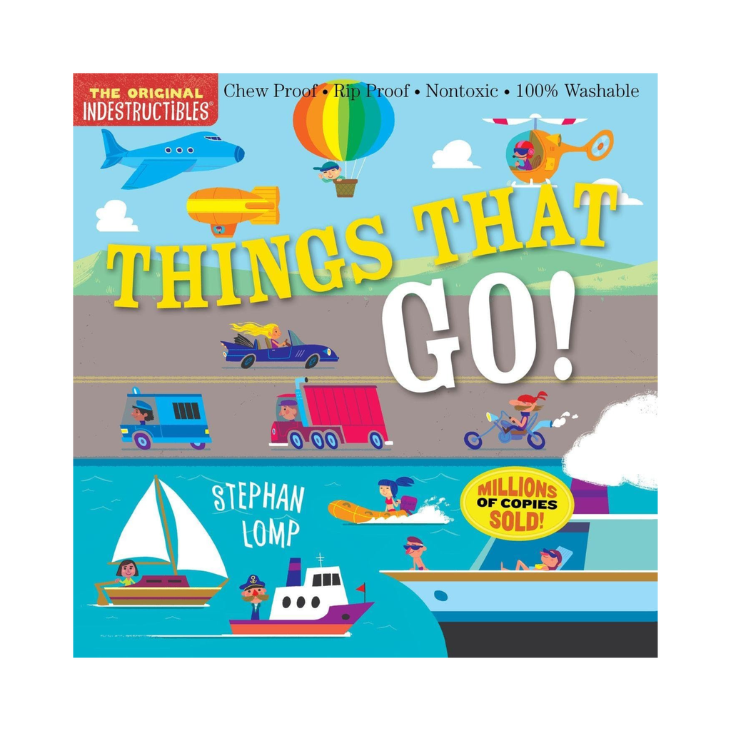 Indestructibles: Things That Go!