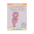 I Love My New Toy!-An Elephant & Piggie Book